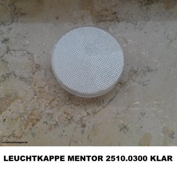 Leuchtkappe MENTOR 2510.0300 KLAR