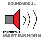 RC Soundmodul Sound " MARTINSHORN " FEUERWEHR Geräusch Modellbau Mp3 